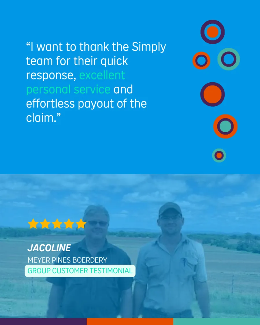 Jacoline, Meyer Pines Boerdery: excellent personal service and effortless payout of the claim