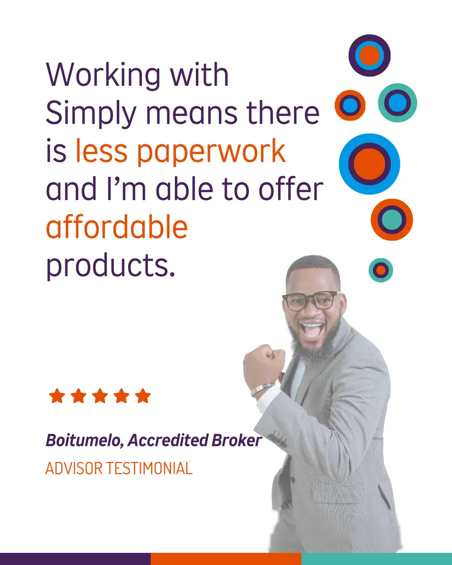 Boitumelo, accredited broker: working with Simply means there is less paperwork